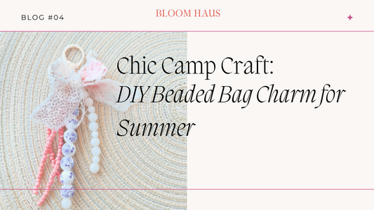 Chic Camp Craft: DIY Beaded Bag Charm for Summer